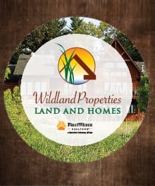 Wildland Properties - Land and Homes